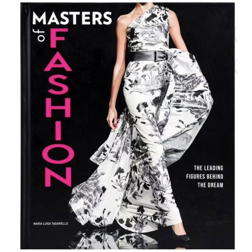 Masters of Fashion by Maria Luisa Tagariello Hardcover Book